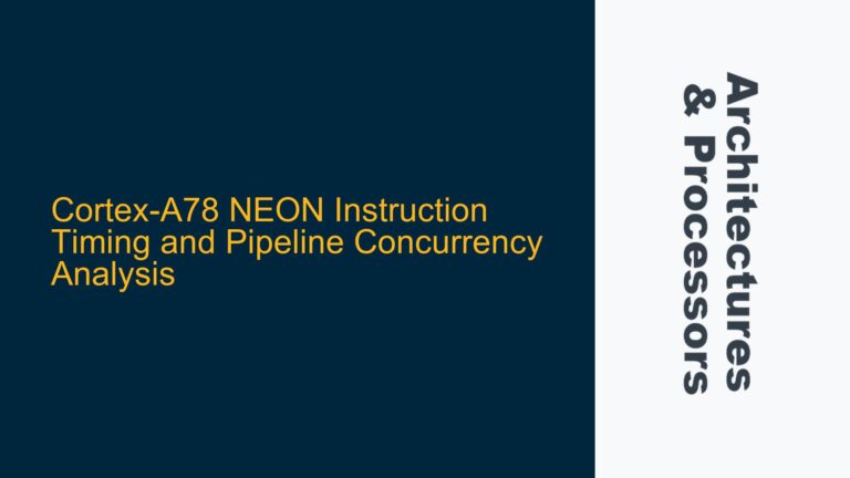 Cortex-A78 NEON Instruction Timing and Pipeline Concurrency Analysis