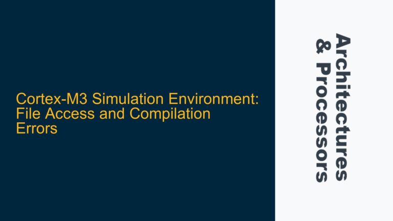 Cortex-M3 Simulation Environment: File Access and Compilation Errors