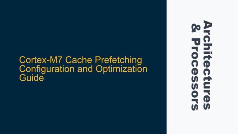 Cortex-M7 Cache Prefetching Configuration and Optimization Guide