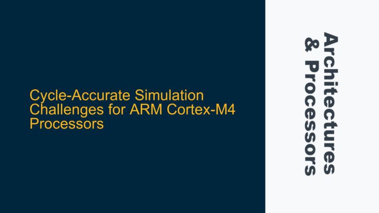 Cycle-Accurate Simulation Challenges for ARM Cortex-M4 Processors