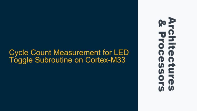 Cycle Count Measurement for LED Toggle Subroutine on Cortex-M33