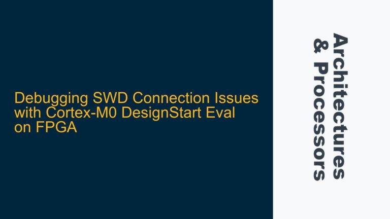 Debugging SWD Connection Issues with Cortex-M0 DesignStart Eval on FPGA