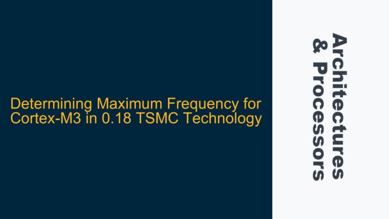Determining Maximum Frequency for Cortex-M3 in 0.18 TSMC Technology