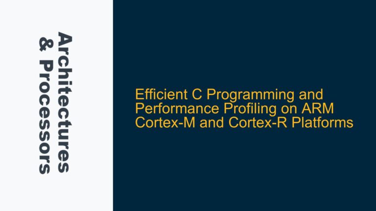 Efficient C Programming and Performance Profiling on ARM Cortex-M and Cortex-R Platforms