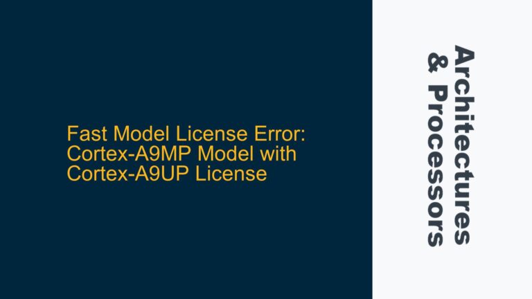 Fast Model License Error: Cortex-A9MP Model with Cortex-A9UP License