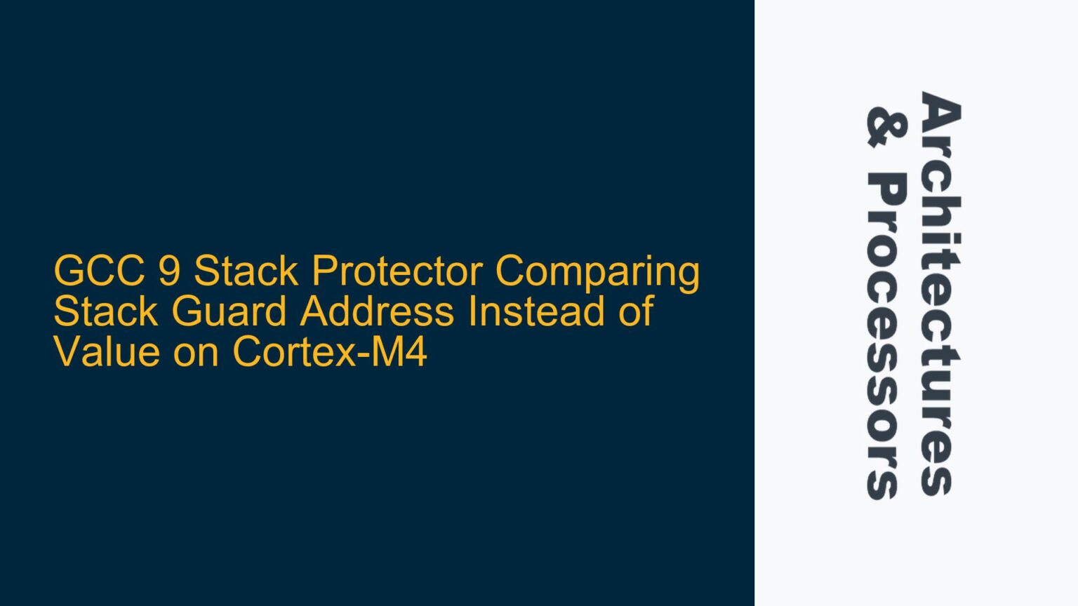 GCC 9 Stack Protector Comparing Stack Guard Address Instead of Value on ...