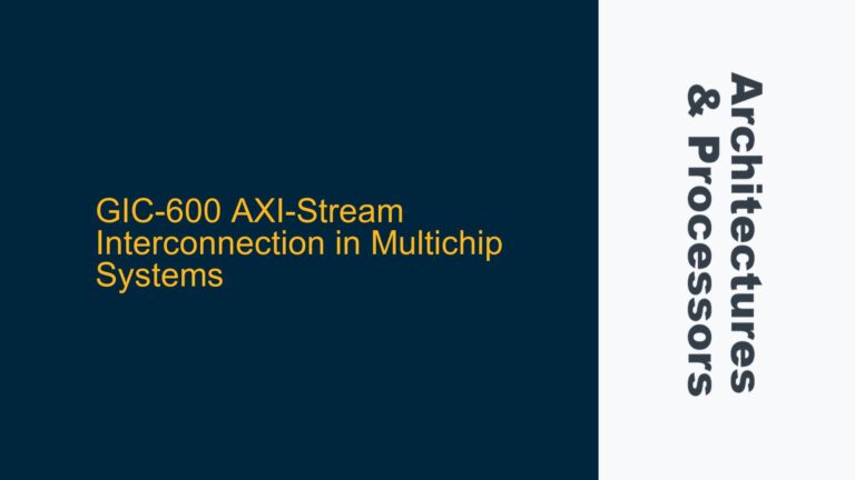 GIC-600 AXI-Stream Interconnection in Multichip Systems