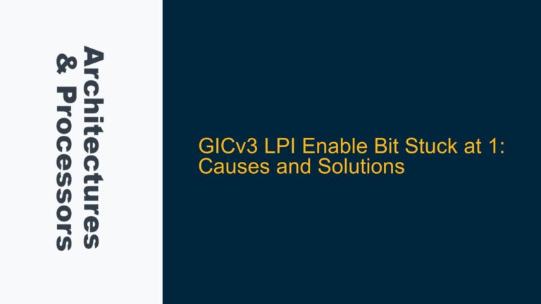 GICv3 LPI Enable Bit Stuck at 1: Causes and Solutions