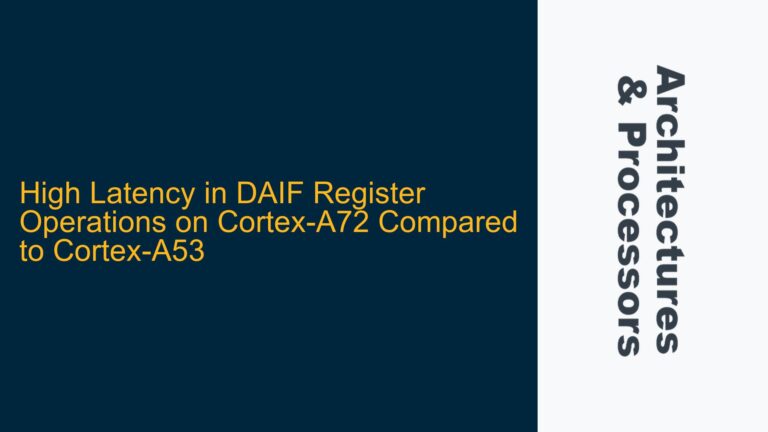 High Latency in DAIF Register Operations on Cortex-A72 Compared to Cortex-A53