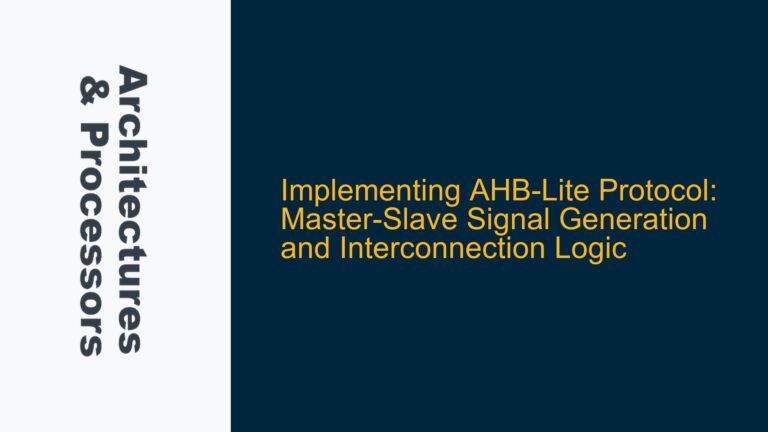 Implementing AHB-Lite Protocol: Master-Slave Signal Generation and Interconnection Logic