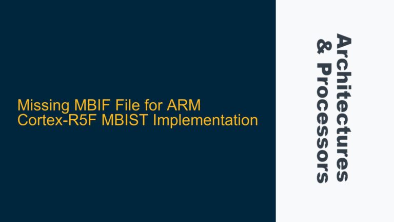 Missing MBIF File for ARM Cortex-R5F MBIST Implementation