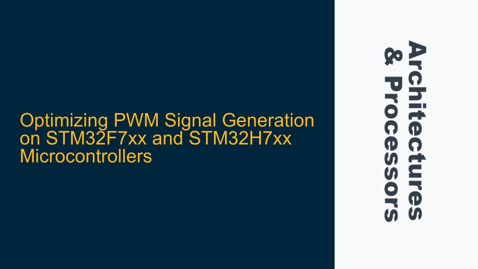 Optimizing PWM Signal Generation on STM32F7xx and STM32H7xx ...