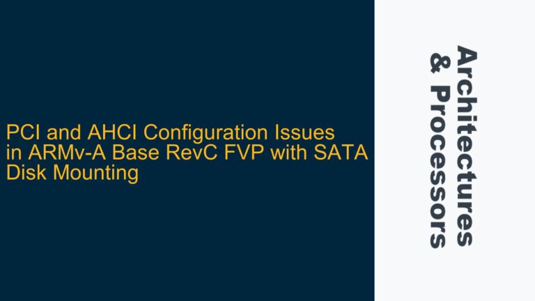 PCI and AHCI Configuration Issues in ARMv-A Base RevC FVP with SATA Disk Mounting