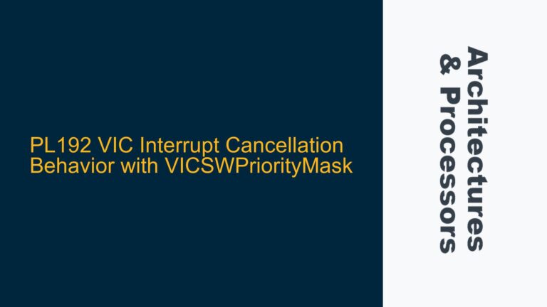 PL192 VIC Interrupt Cancellation Behavior with VICSWPriorityMask