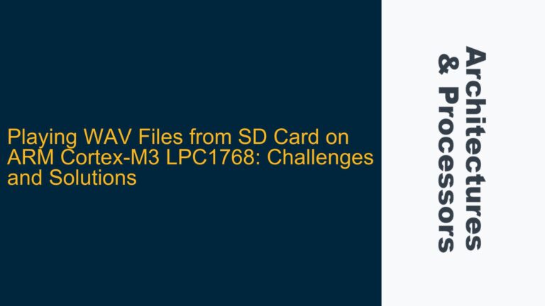 Playing WAV Files from SD Card on ARM Cortex-M3 LPC1768: Challenges and Solutions