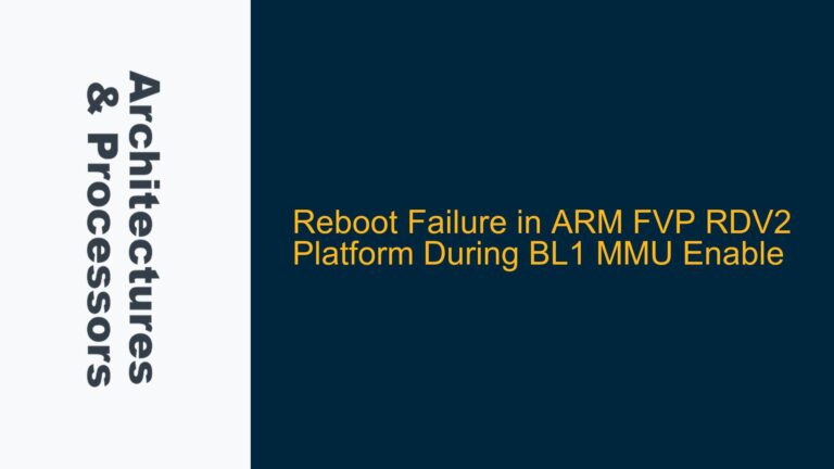 Reboot Failure in ARM FVP RDV2 Platform During BL1 MMU Enable