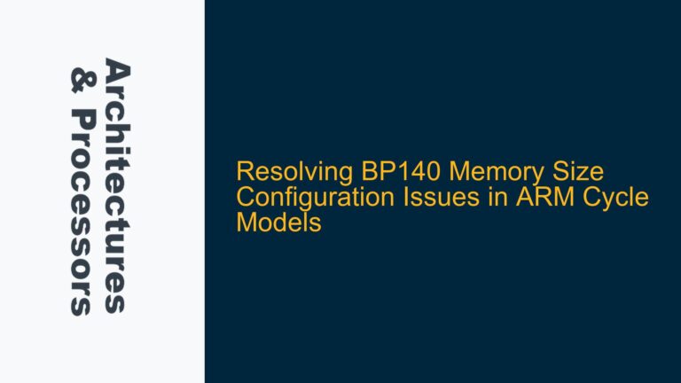 Resolving BP140 Memory Size Configuration Issues in ARM Cycle Models