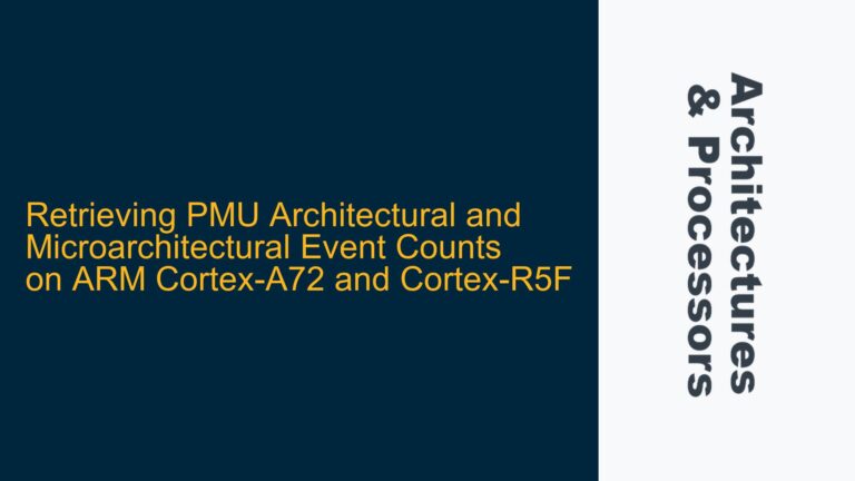 Retrieving PMU Architectural and Microarchitectural Event Counts on ARM Cortex-A72 and Cortex-R5F