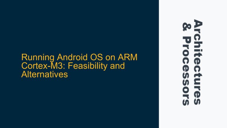 Running Android OS on ARM Cortex-M3: Feasibility and Alternatives