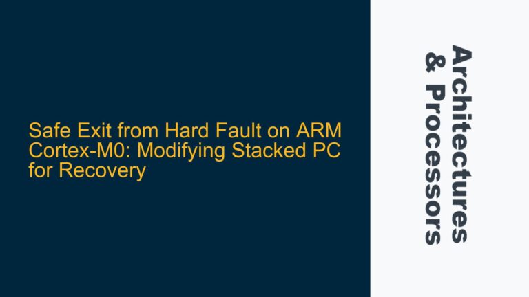 Safe Exit from Hard Fault on ARM Cortex-M0: Modifying Stacked PC for Recovery