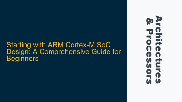 Starting with ARM Cortex-M SoC Design: A Comprehensive Guide for Beginners