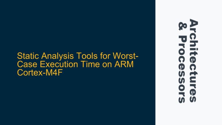 Static Analysis Tools for Worst-Case Execution Time on ARM Cortex-M4F