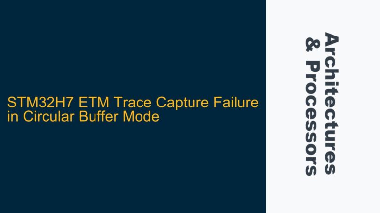 STM32H7 ETM Trace Capture Failure in Circular Buffer Mode