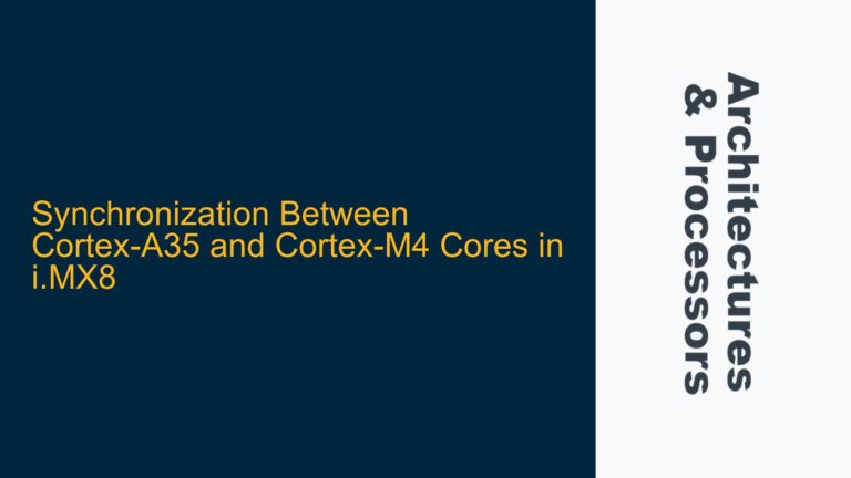 Synchronization Between Cortex-A35 and Cortex-M4 Cores in i.MX8