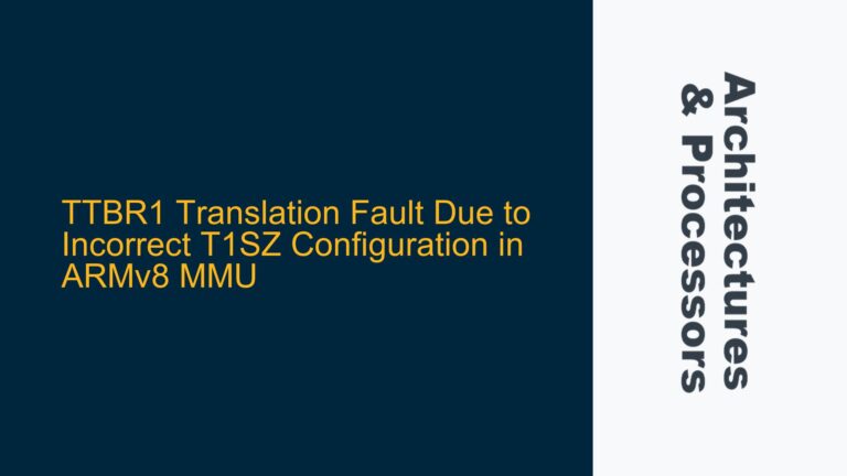 TTBR1 Translation Fault Due to Incorrect T1SZ Configuration in ARMv8 MMU