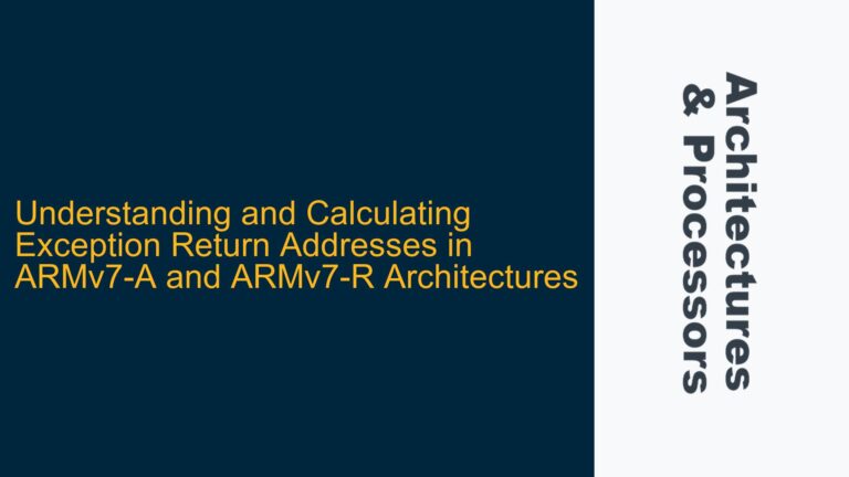 and Calculating Exception Return Addresses in ARMv7-A and ARMv7-R Architectures