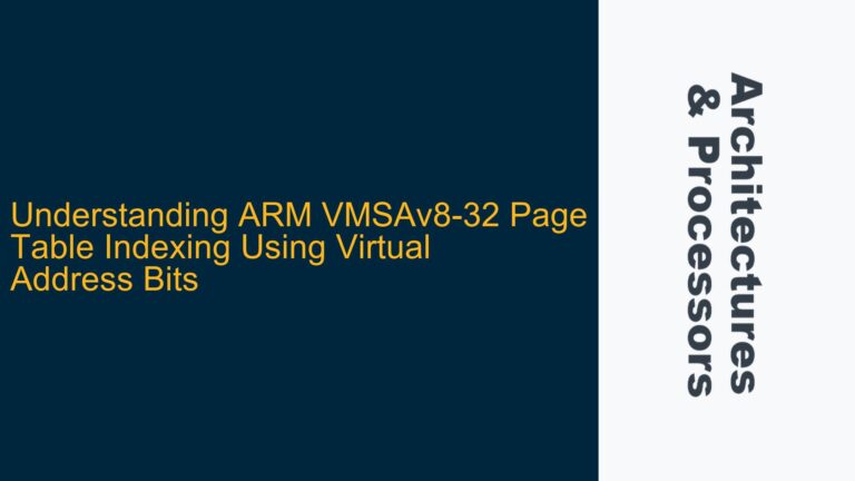 ARM VMSAv8-32 Page Table Indexing Using Virtual Address Bits