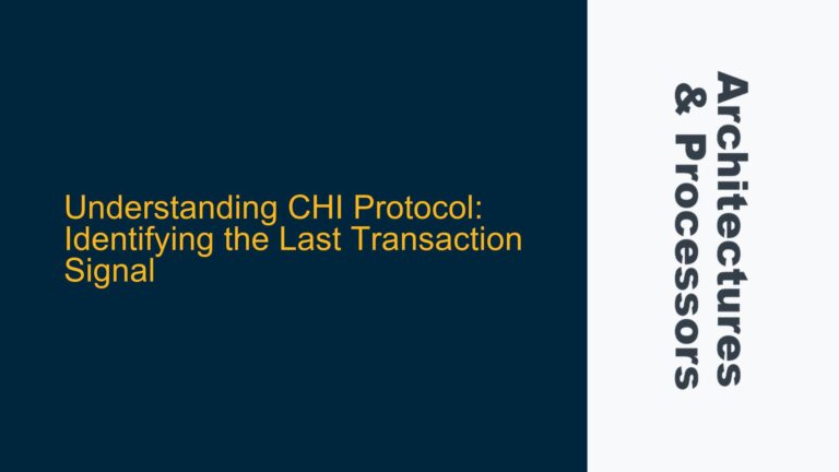 CHI Protocol: Identifying the Last Transaction Signal