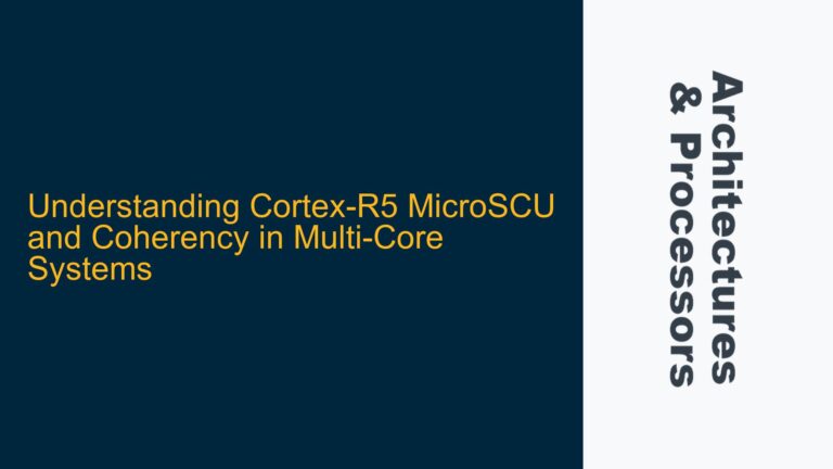 Cortex-R5 MicroSCU and Coherency in Multi-Core Systems
