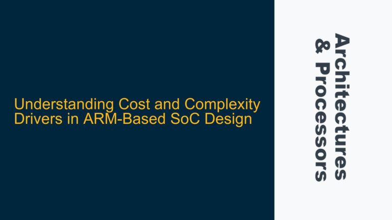Cost and Complexity Drivers in ARM-Based SoC Design