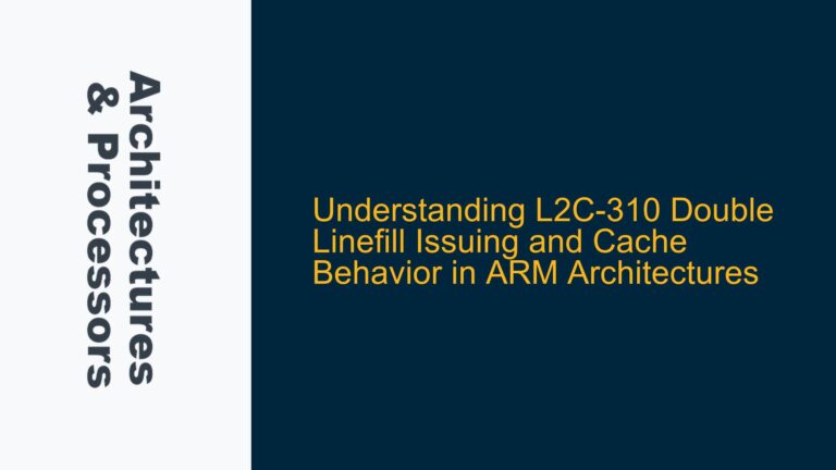 L2C-310 Double Linefill Issuing and Cache Behavior in ARM Architectures