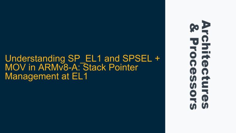 SP_EL1 and SPSEL + MOV in ARMv8-A: Stack Pointer Management at EL1