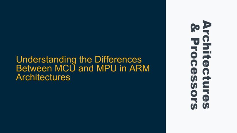 the Differences Between MCU and MPU in ARM Architectures