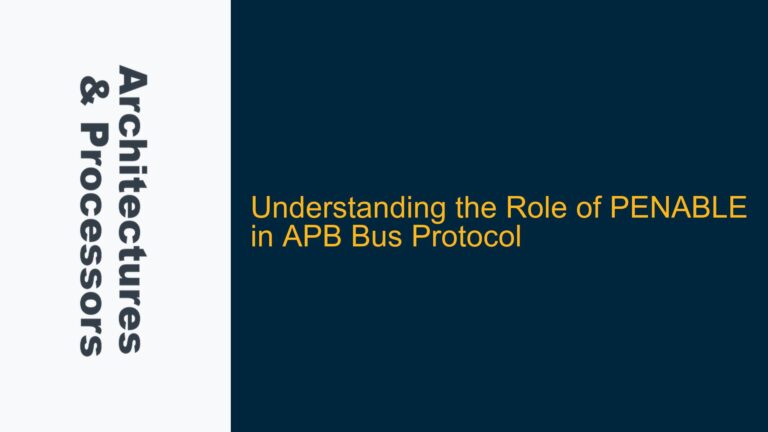 the Role of PENABLE in APB Bus Protocol